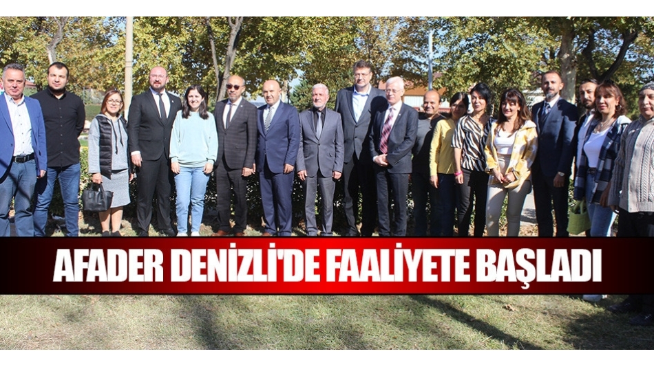 AFADER DENİZLİ'DE FAALİYETE BAŞLADI