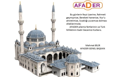 AFADER AİLEMİZİN KADİR GECEMİZ KUTLU OLSUN