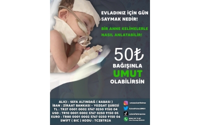 50 TL BAĞIŞINLA UMUT OLABİLİRSİN